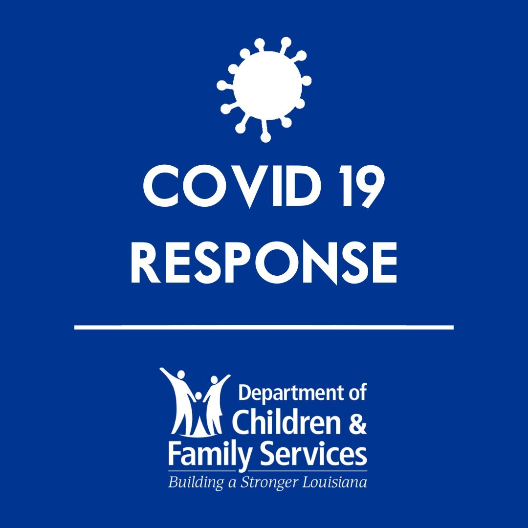 Coronavirus (COVID19) Louisiana Department of Children