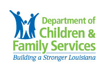 Department of Children and Family Services - Building a Stronger Louisiana